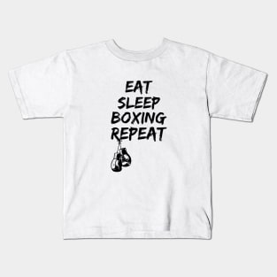 EAT SLEEP BOXING REPEAT Kids T-Shirt